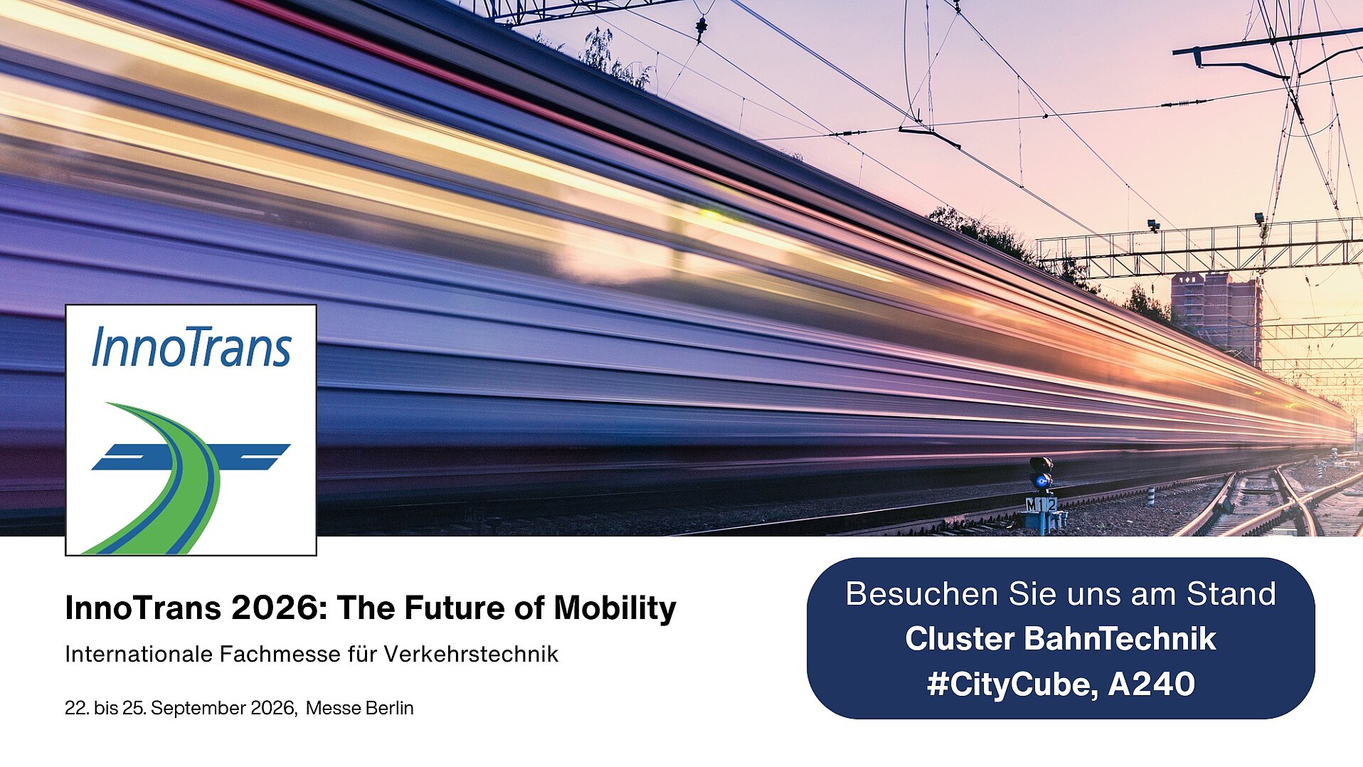 InnoTrans 2026 Berlin | Stand A240,#CityCube